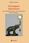 Conrad |  Die Junghans Mysterieusen | Buch |  Sack Fachmedien