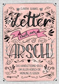 Schrafl |  Letter mich am Arsch | Buch |  Sack Fachmedien
