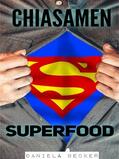 Becker |  Superfood Chiasamen | eBook | Sack Fachmedien