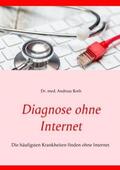 Roth |  Diagnose ohne Internet | Buch |  Sack Fachmedien