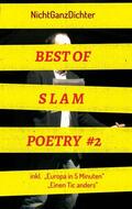 NichtGanzDichter |  Best of Slam Poetry #2 | Buch |  Sack Fachmedien