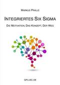 Pralle |  Integriertes Six Sigma | Buch |  Sack Fachmedien