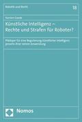 Gaede |  Künstliche Intelligenz - Rechte und Strafen für Roboter? | eBook | Sack Fachmedien