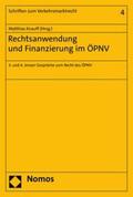 Knauff |  Rechtsanwendung und Finanzierung im ÖPNV | eBook | Sack Fachmedien