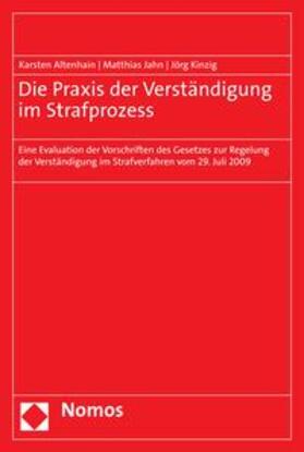 Altenhain / Jahn / Kinzig | Die Praxis der Verständigung im Strafprozess | E-Book | sack.de