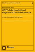 Knauff |  ÖPNV als Bestandteil und Gegenstand der Verkehrswende | eBook | Sack Fachmedien