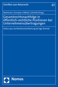 Bochmann / Kumpan / Röthel |  Gesamtrechtsnachfolge in öffentlich-rechtliche Positionen bei Unternehmensübertragungen | eBook | Sack Fachmedien