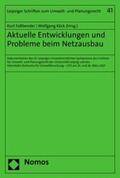Faßbender / Köck |  Aktuelle Entwicklungen und Probleme beim Netzausbau | eBook | Sack Fachmedien