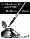 Zimmermann |  Im Fokus ist das Wort - nicht WORD. Der Rest ist TEXnik | eBook | Sack Fachmedien