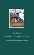 Becker |  Alt Placht - Das Kirchlein im Grünen | Buch |  Sack Fachmedien