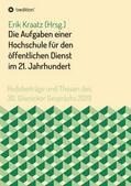 Gather / Kraatz / Stember |  Die Aufgaben einer Hochschule für den öffentlichen Dienst im 21. Jahrhundert | Buch |  Sack Fachmedien