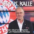 Müller |  Servus, Kalle | Buch |  Sack Fachmedien