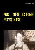 Becker |  Nik, der kleine Physiker | eBook | Sack Fachmedien
