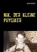 Becker |  Nik, der kleine Physiker | Buch |  Sack Fachmedien