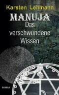 Lehmann |  Manuja - Das verschwundene Wissen | eBook | Sack Fachmedien