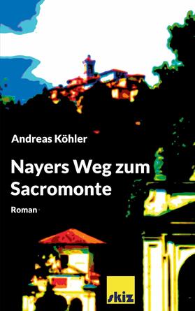 Köhler | Nayers Weg zum Sacromonte | E-Book | sack.de