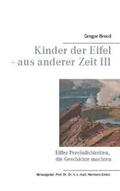 Brand / Simon |  Kinder der Eifel - aus anderer Zeit III | Buch |  Sack Fachmedien
