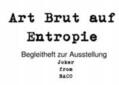Kraft |  Art Brut auf Entropie | Buch |  Sack Fachmedien