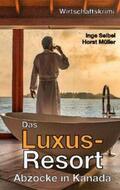Müller / Seibel |  Das Luxus-Resort | Buch |  Sack Fachmedien