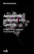 Becker |  Autonomie in Zeiten von Corona | Buch |  Sack Fachmedien
