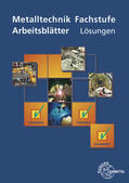 Schellmann |  Lösungen zu 17719: Arbeitsblätter Metalltechnik Fachstufe. | Buch |  Sack Fachmedien