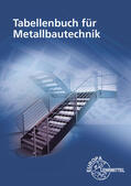 Fehrmann / Hierl / Ignatowitz |  Tabellenbuch für Metallbautechnik | Buch |  Sack Fachmedien