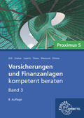 Grill / Lindner / Lüpertz |  Versicherungen und Finanzanlagen, Band 3, Proximus 5 | Buch |  Sack Fachmedien