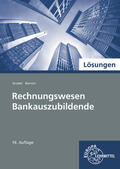 Barnert / Strobel |  Lösungen zu 74062: Rechnungswesen für Bankauszubildende | Buch |  Sack Fachmedien