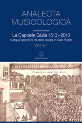 Giancarlo | La Cappella Giulia 1513-2013 | Buch | sack.de