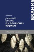 Hiemke |  Johannes Brahms. Ein deutsches Requiem | eBook | Sack Fachmedien