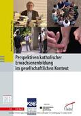 Vogel / Krämer |  Perspektiven katholischer Erwachsenenbildung im gesellschaftlichen Kontext | eBook | Sack Fachmedien