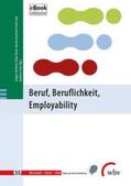 Ertelt / Beck / Minnameier |  Beruf, Beruflichkeit, Employability | Buch |  Sack Fachmedien