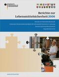 Brandt |  Berichte zur Lebensmittelsicherheit 2006 | Buch |  Sack Fachmedien