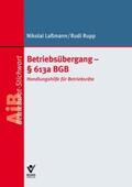 Laßmann / Rupp |  Betriebsübergang - § 613a BGB | Buch |  Sack Fachmedien