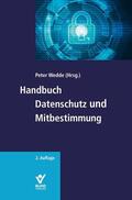 Wedde |  Handbuch Datenschutz und Mitbestimmung | Buch |  Sack Fachmedien