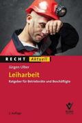 Ulber |  Ulber, J: Leiharbeit | Buch |  Sack Fachmedien