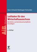 Hjort / Erhardt / Rothkegel |  Leitfaden für den Wirtschaftsausschuss | Buch |  Sack Fachmedien