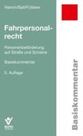 Hamm / Ball / Fütterer |  Fahrpersonalrecht | Buch |  Sack Fachmedien