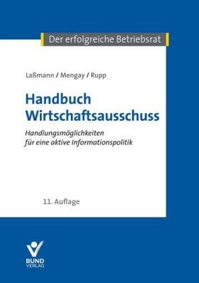 Lassmann / Mengay / Rupp | Handbuch Wirtschaftsausschuss | Buch | sack.de