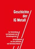 Hofmann / Benner |  Geschichte der IG Metall | Buch |  Sack Fachmedien