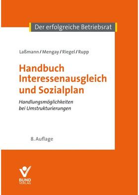 Laßmann / Mengay / Riegel | Handbuch Interessenausgleich und Sozialplan | Buch | sack.de