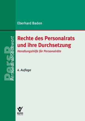 Baden | Rechte des Personalrats und ihre Durchsetzung | Buch | sack.de