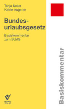 Keller / Augsten | Bundesurlaubsgesetz | Buch | sack.de