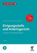 Steiner / Mittländer / Fischer |  Einigungsstelle und Arbeitsgericht | Buch |  Sack Fachmedien