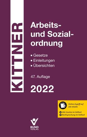 Kittner / Deinert | Arbeits- und Sozialordnung | Buch | sack.de