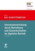 Däubler |  Interessenvertretung durch Betriebsrat und Gewerkschaft im digitalen Betrieb | Buch |  Sack Fachmedien