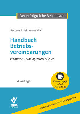 Bachner / Heilmann | Handbuch Betriebsvereinbarungen | Buch | sack.de