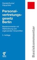 Daniels / Kunze / Pätzel |  Personalvertretungsgesetz Berlin | Buch |  Sack Fachmedien