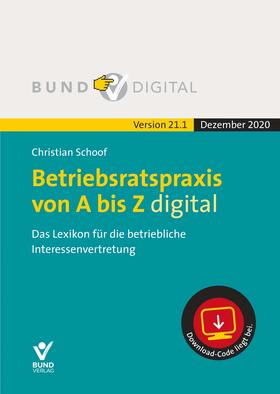 Schoof | Betriebsratspraxis von Abis Z digital Vers. 21.1 | Sonstiges | sack.de