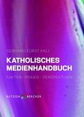 Fürst / Albers / Anschlag |  Katholisches Medienhandbuch | eBook | Sack Fachmedien